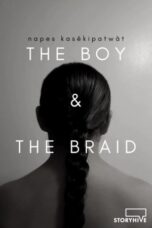 Napes Kasêkipatwât The Boy & The Braid 2019 Subtitle Indonesia