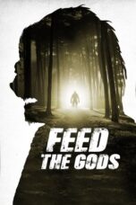 Feed the Gods 2014 Subtitle Indonesia