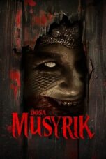 Dosa Musyrik 2024 Lk21 | Layarkaca21 | Rebahin