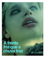 A Frente Fria que a Chuva Traz 2015 Subtitle Indonesia
