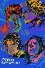 Ripples of Life 2021 Subtitle Indonesia