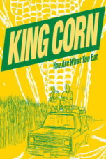 King Corn 2007 Subtitle Indonesia