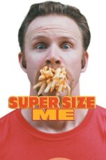 Super Size Me 2004 Subtitle Indonesia