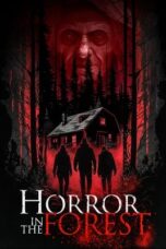 Horror in the Forest 2023 Subtitle Indonesia