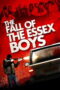 The Fall of the Essex Boys 2013 Subtitle Indonesia