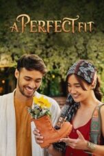 A Perfect Fit 2021 Lk21 | Layarkaca21 | Rebahin