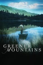 Greener Mountains 2005 Subtitle Indonesia