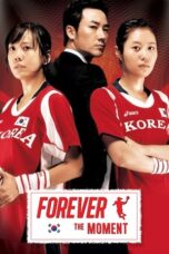 Forever the Moment 2008 Subtitle Indonesia