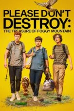 Please Don t Destroy The Treasure of Foggy Mountain 2023 Subtitle Indonesia