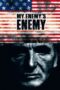 My Enemy s Enemy 2007 Subtitle Indonesia