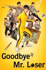 Goodby Mr Loser (2015)