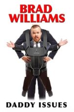 Brad Williams Daddy Issues 2016 Subtitle Indonesia