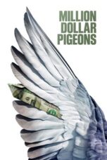 Million Dollar Pigeons 2022 Subtitle Indonesia