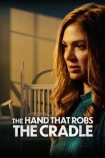 The Hand That Robs the Cradle 2023 Subtitle Indonesia