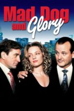 Mad Dog and Glory (1993) Mad Dog and Glory (1993)