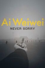 Ai Weiwei Never Sorry 2012 Subtitle Indonesia