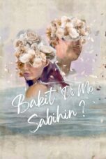 Bakit ‘di mo sabihin? 2022 Subtitle Indonesia