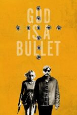 God Is a Bullet 2023 Subtitle Indonesia