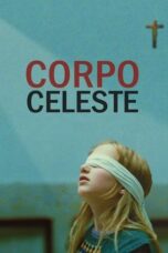 Corpo Celeste 2011 Subtitle Indonesia Corpo Celeste 2011 Subtitle Indonesia