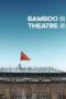 Bamboo Theatre 2019 Subtitle Indonesia