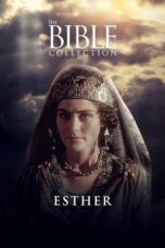 The Bible Collection Esther 1999 Subtitle Indonesia