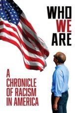 Who We Are A Chronicle of Racism in America 2021 Subtitle Indonesia