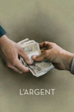L’Argent L’Argent