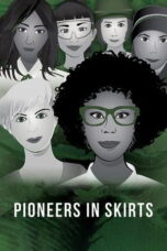 Pioneers in Skirts 2020 Subtitle Indonesia
