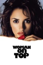 Woman on\nTop (2000) Woman on\nTop (2000)