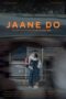 Jaane Do 2023 Subtitle Indonesia