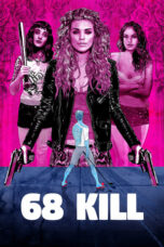 68 Kill 2017 Subtitle Indonesia