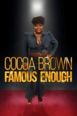 Cocoa Brown Famous Enough 2022 Subtitle Indonesia