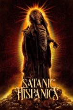 Satanic Hispanics 2022 Subtitle Indonesia
