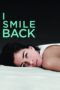 I Smile Back 2015 Subtitle Indonesia