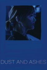 Dust and Ashes 2019 Subtitle Indonesia