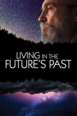 Living in the Future s Past 2018 Subtitle Indonesia