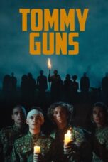 Tommy Guns 2022 Subtitle Indonesia