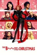 The Bitch Who Stole Christmas 2021 Subtitle Indonesia