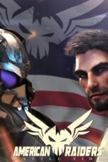 American Raiders Battle Fire 2022 Subtitle Indonesia