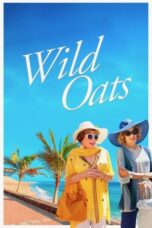 Wild Oats 2016 Subtitle Indonesia