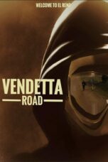 Vendetta Road 2023 Subtitle Indonesia