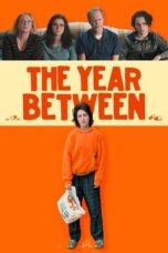 The Year Between 2022 Subtitle Indonesia