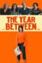 The Year Between 2022 Subtitle Indonesia