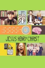 Jesus Henry Christ 2011 Subtitle Indonesia