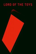 Lord of the Toys 2018 Subtitle Indonesia