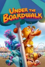 Under the Boardwalk 2023 Subtitle Indonesia
