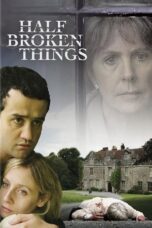 Half Broken Things 2007 Subtitle Indonesia