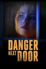 The Danger Next Door 2021 Subtitle Indonesia