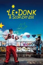 Le Donk & Scor-zay-zee 2009 Subtitle Indonesia