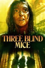 Three Blind Mice 2023 Subtitle Indonesia